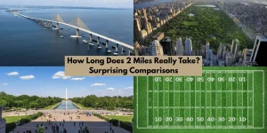 How Long Does 2 Miles Really Take? Surprising Comparisons